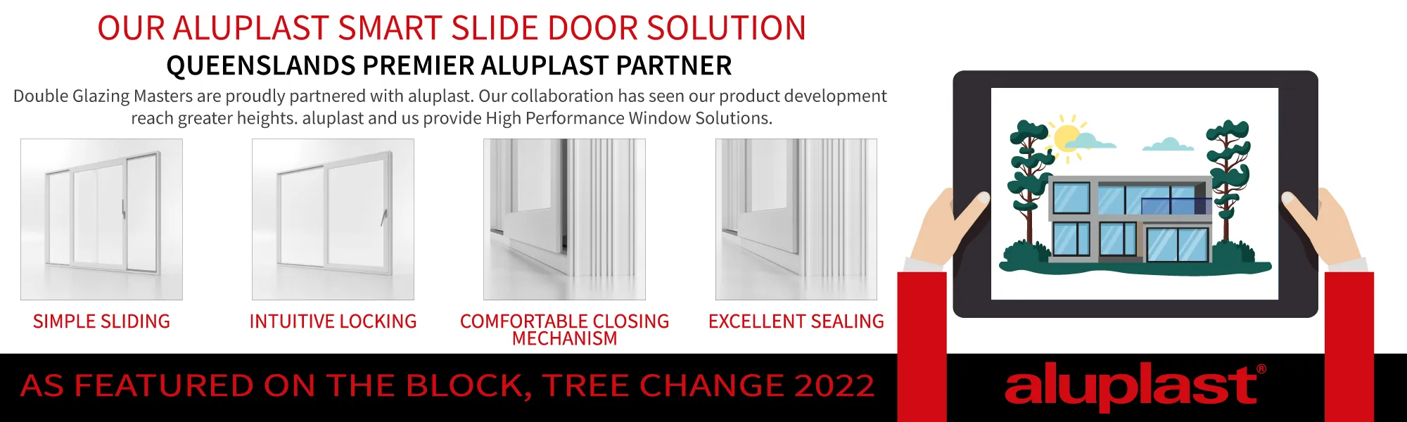 ALUPLAST - THE BLOCK 2022 TREE CHANGE - DOUBLE GLAZING MASTERS 20
