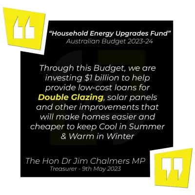 Quote by The Hon Dr Jim Chalmers MP during the 2023 Australian Federal Budget about the Household Energy Upgrades Fund