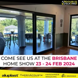 Double Glazing Masters at the Brisbane Home Show February 2024